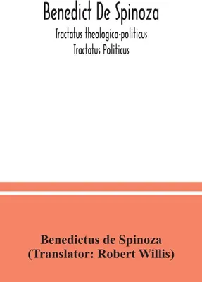 Produktbild von Benedict De Spinoza; Tractatus theologico-politicus; Tractatus Politicus