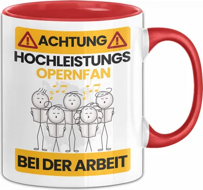 Produktbild von Opernfan Tasse Geschenk Lustiger Spruch Geschenkidee für Opernfan Achtung Hochleistungs Opernfan Bei Der Arbeit (Rot)