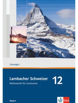 Produktbild von Lambacher Schweizer. 12. Schuljahr. Lösungen. Bayern