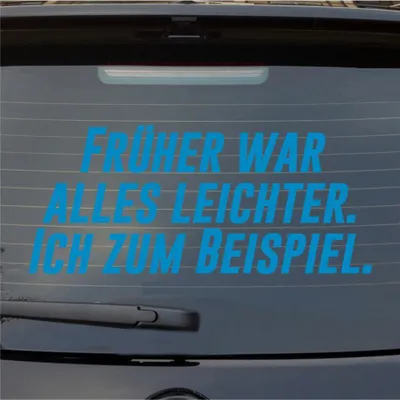 Produktbild von Heckscheibenaufkleber Früher alles leichter Ich zum Beispiel 55x24 cm Hellblau Auto Aufkleber Sticker
