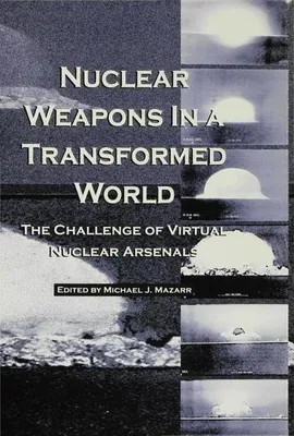 Obrázok produktu pre Nuclear Weapons in a Transformed World