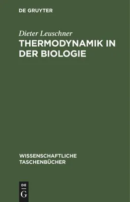 Produktbild von Thermodynamik in der Biologie