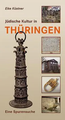 Obrázok produktu pre Küstner, E: Jüdische Kultur in Thüringen