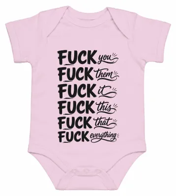 Productafbeelding van Fuck You, Zij, Het, Dit, Dat, Alles. Grappige uitspraak. Ironie. Cynisme. Baby, Lichaam, Roze, 0/3