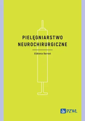 Zdjęcie produktu dla Pielęgniarstwo neurochirurgiczne