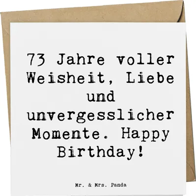 Produktbild von Mr. & Mrs. Panda Grußkarte Spruch 73. Geburtstag - Weiß - Geschenk, Happy Birthday, Glückwunschkarte, doppelkarte, Geburtstagsweisheit, Geburtstagsgeschenk, Dankbarkeit