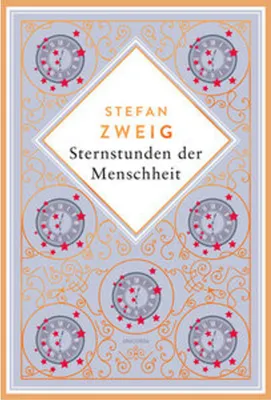 Image de Sternstunden der Menschheit. Schmuckausgabe mit Kupferprägung