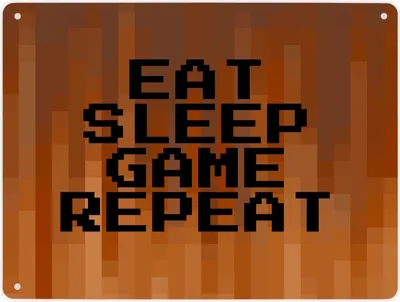 Produktbild von Metallschild XL in 21x28 cm Pixelmotiv und Spruch: Eat Sleep Game Repeat Pixel