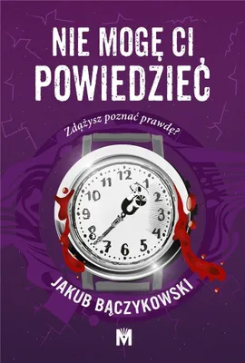 Zdjęcie produktu dla Nie mogę ci powiedzieć