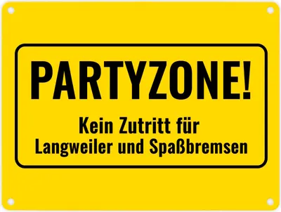 Produktbild von Metallschild in 15x20 cm mit Alkohol-Spruch Partyzone! Kein Zutritt für