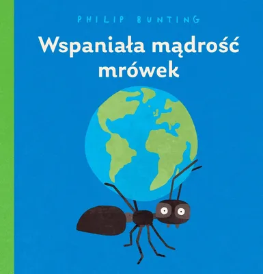 Obrázek produktu pro Wspaniała mądrość mrówek książka dla dzieci