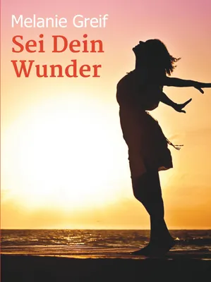 Produktbild von Sei Dein Wunder