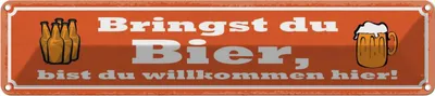 Produktbild von vianmo Blechschild 10x46 cm Bringst du Bier wilkommen hier Spruch Zitat