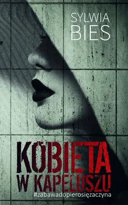 Immagine prodotto di ISBN Kobieta w kapeluszu, Polski, Broszurowa okładka, 344 stron(y)