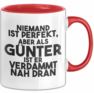 Produktbild von Guenter Tasse Niemand Ist Perfekt, Guenter Ist Nah Dran Geschenk (Rot)