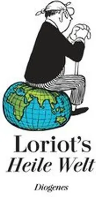Produktbild von Loriots heile Welt