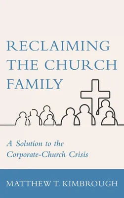 Produktbild von Reclaiming the Church Family