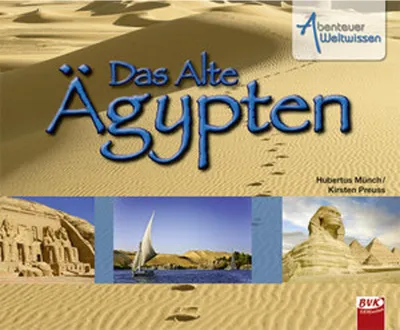 Image de Abenteuer Weltwissen - Das Alte Ägypten