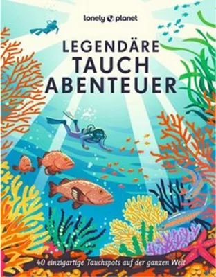 Obrázek produktu pro LONELY PLANET Bildband Legendäre Tauchabenteuer
