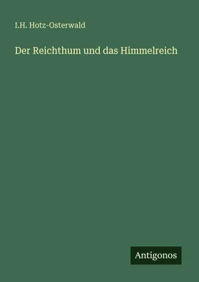 Produktbild von Der Reichthum und das Himmelreich