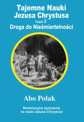 Obrázok produktu pre Tajemne Nauki Jezusa Chrystusa Czesc 2
