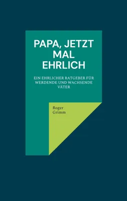Produktbild von Papa, jetzt mal ehrlich