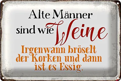 Produktbild von Blechschild Spruch 18x12cm alte Männer sind wie Weine