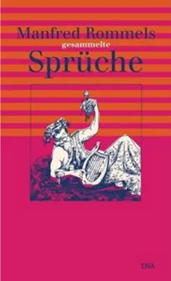 Image de Manfred Rommels gesammelte Sprüche
