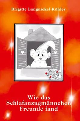 Produktbild von Wie das Schlafanzugmännchen Freunde fand