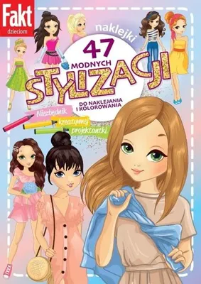Image de 47 modnych stylizacji. Niezbędnik kreatywnej... - praca zbiorowa