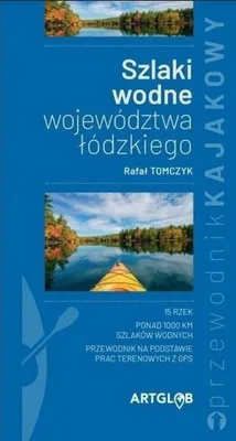 Imagen del producto de Woiwodschaft Lodz. Wasserwege. Kajakführer. ArtGlob