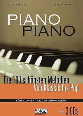 Produktbild von Piano Piano: Die 100 Schönsten Melodien Von Klassik Bis Pop. Für Klavier