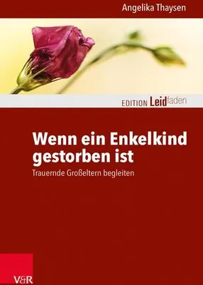 Immagine prodotto di Wenn ein Enkelkind gestorben ist