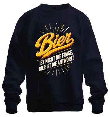 Produktbild von Bier ist nicht die Frage Bier ist die Antwort Lustig Alkohol Sweatshirt Pullover, Navy, M
