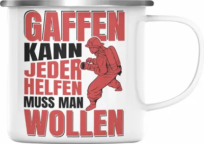 Produktbild von Trendation - Feuerwehr Emaille Tasse Geschenke Zubehör Lustig Einsatz Geburtstag Spruch Helfen Muss Man Wollen (Silber)