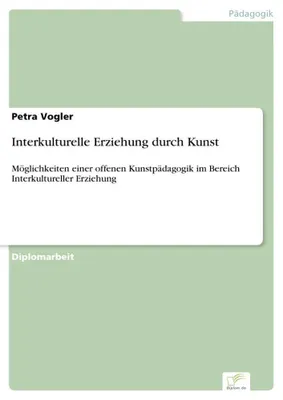 Produktbild von Interkulturelle Erziehung durch Kunst