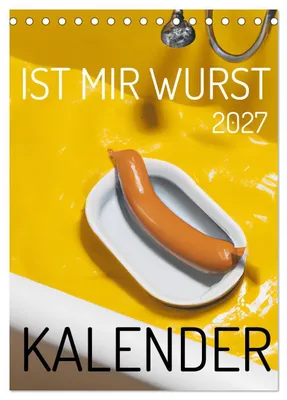 Produktbild von Ist mir Wurst Kalender (Tischkalender 2027 DIN A5 hoch), CALVENDO Monatskalender
