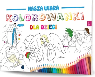 Zdjęcie produktu dla Kolorowanka edukacyjna Nasza Wiara dla dzieci - książka