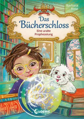Image de Das Bücherschloss (Band 3) - Eine uralte Prophezeiung