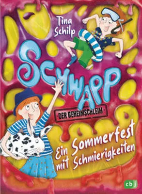 Obrázek produktu pro Schwapp, der Geheimschleim - Ein Sommerfest mit Schmierigkeiten