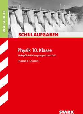 Produktbild von Schulaufgaben Realschule - Physik 10. Klasse