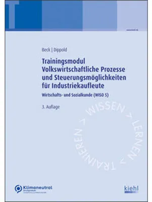 Obrázek produktu pro Trainingsmodul Volkswirtschaftliche Prozesse und Steuerungsmöglichkeiten für Industriekaufleute