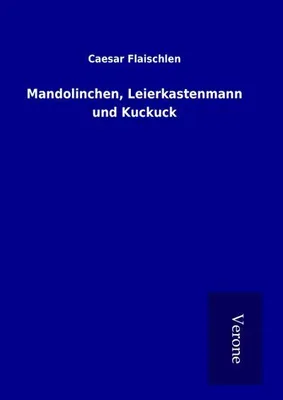 Produktbild von Mandolinchen, Leierkastenmann und Kuckuck