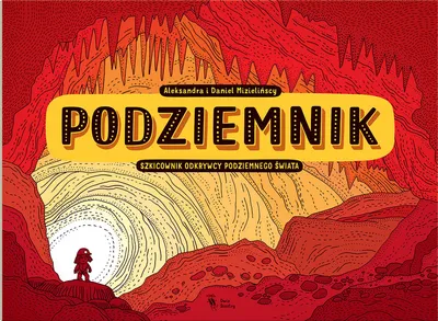 Produktbild von Szkicownik dla młodych odkrywców podziemnego świata.