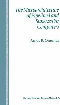 Produktbild von The Microarchitecture of Pipelined and Superscalar Computers