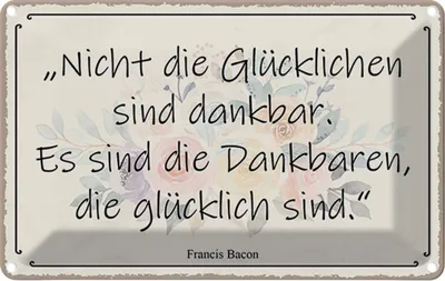 Produktbild von vianmo Blechschild 12x18 cm nicht glückliche sind dankbar Dekoration Spruch Zitat
