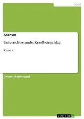 Produktbild von Unterrichtsstunde: Kraulbeinschlag