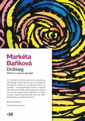 Immagine prodotto di ISBN Drobiazg Miłość w czasach genetyki, Polski, Broszurowa okładka, 200 stron(y)
