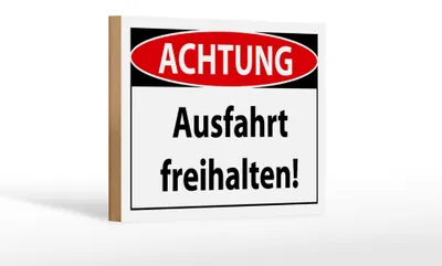 Produktbild von Holzschild Hinweis 18x12cm Achtung Ausfahrt freihalten