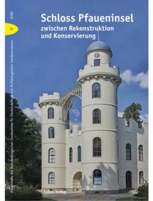 Zdjęcie produktu dla Schloss Pfaueninsel zwischen Rekonstruktion und Konservierung